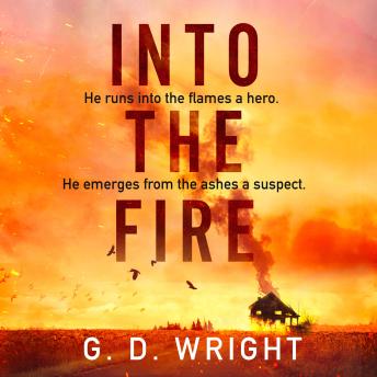 Into the Fire