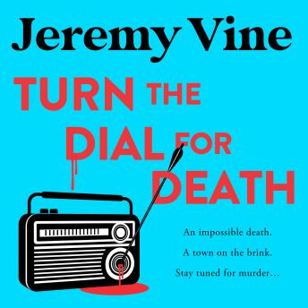 Turn the Dial for Death