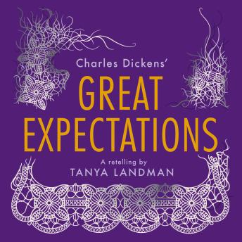 Great Expectations: A Retelling