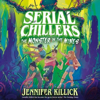 Serial Chillers: Monster in the Mines