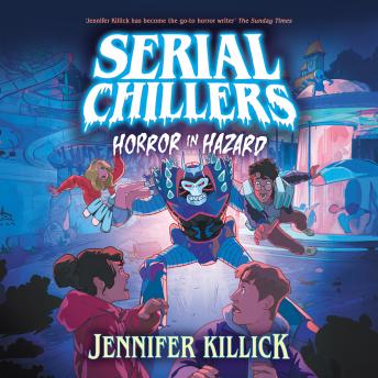 Serial Chillers: Horror in Hazard