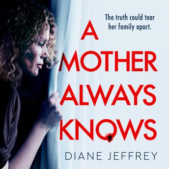 A Mother Always Knows