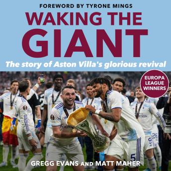 Waking the Giant: Inside the Rebirth of Aston Villa