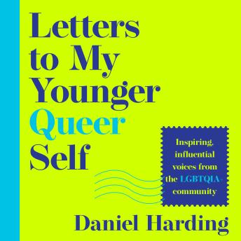 Listen Free to Letters to My Younger Queer Self: Inspiring, influential ...
