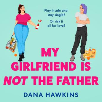 My Girlfriend is Not the Father