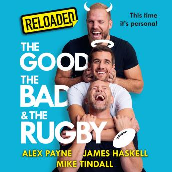 The Reloaded – The Good, the Bad & the Rugby