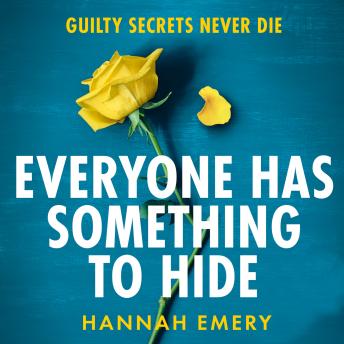 Everyone Has Something to Hide