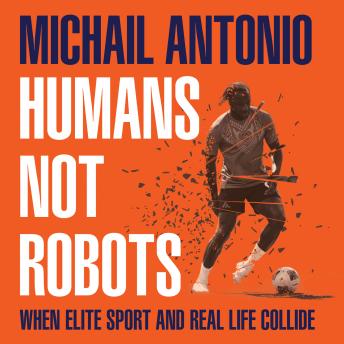 Humans Not Robots: When Elite Sport and Real Life Collide