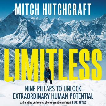 Limitless: Nine Pillars to Unlock Extraordinary Human Potential