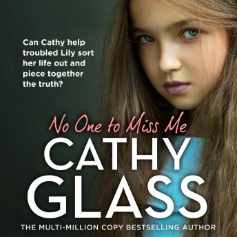 No One to Miss Me: Can Cathy help troubled Lily sort her life out and piece together the truth