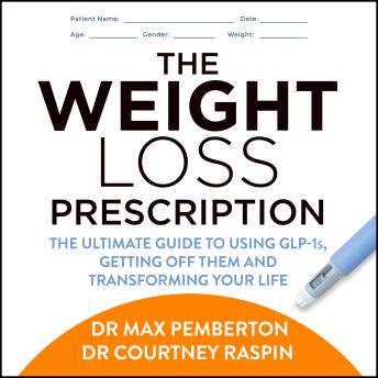 The Weight Loss Prescription: Stop food noise. Get off GLP-1s safely. Lose weight for good.