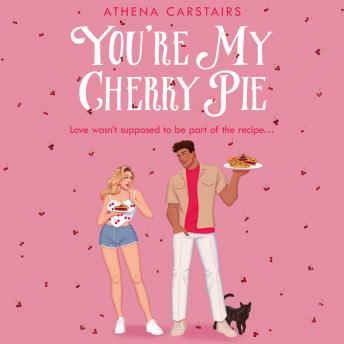 You’re My Cherry Pie