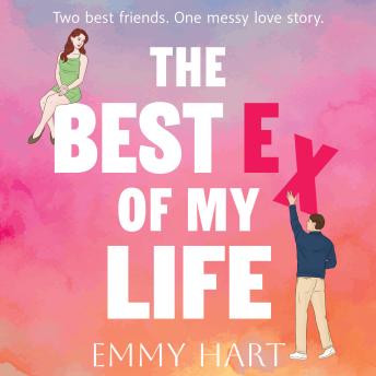 The Best Ex of My Life