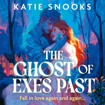 The Ghost of Exes Past