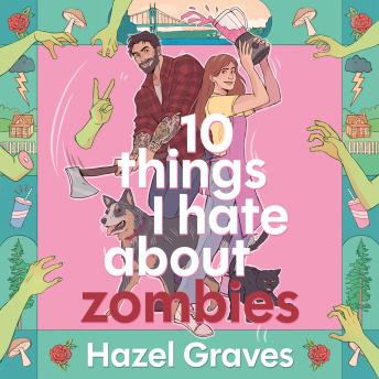 10 Things I Hate About Zombies