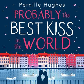 Probably the Best Kiss in the World