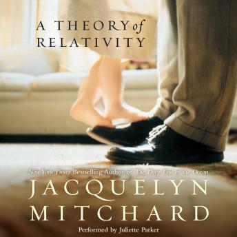 Theory of Relativity, Jacquelyn Mitchard
