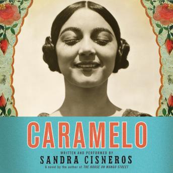 Get Best Audiobooks General Caramelo by Sandra Cisneros Free Audiobooks Mp3 General free audiobooks and podcast