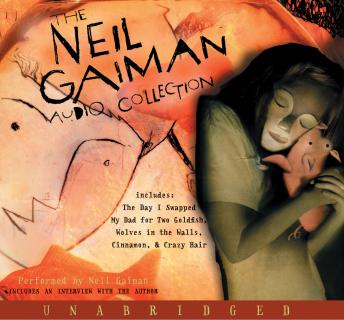 Neil Gaiman Audio Collection, Neil Gaiman