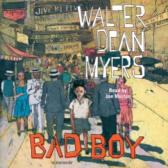 Bad Boy: A Memoir, Audio book by Walter Dean Myers