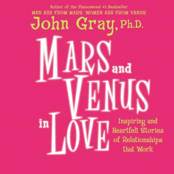 Mars And Venus In Love, John Gray, Ph.D.