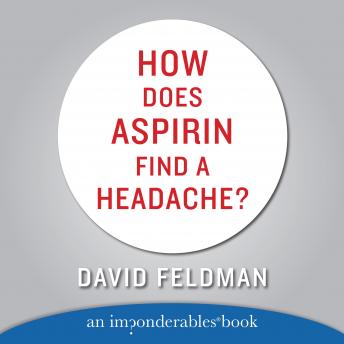 How Does Aspirin Find a Headache?