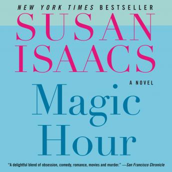Magic Hour, Susan Isaacs
