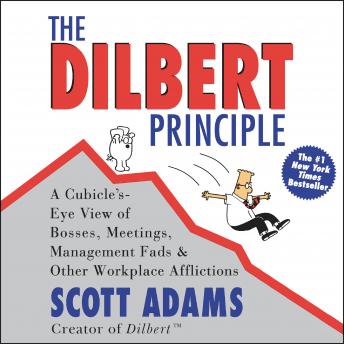Get Best Audiobooks General Comedy The Dilbert Principle by Scott Adams Free Audiobooks for iPhone General Comedy free audiobooks and podcast
