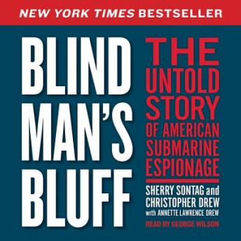 Blind Man's Bluff: The Untold True Story of American Submar