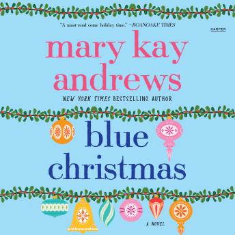 Download Blue Christmas by Mary Kay Andrews