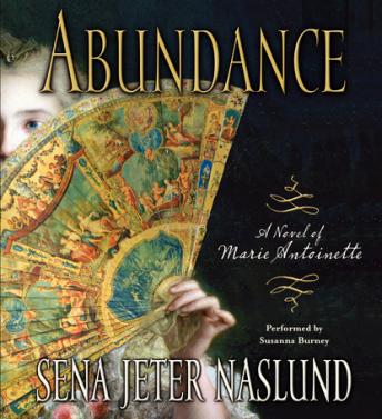 Abundance: A Novel of Marie Antoinette sample.
