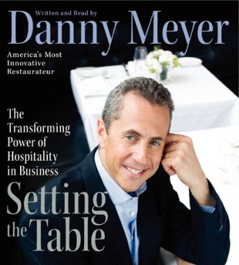 Download Setting the Table by Danny Meyer