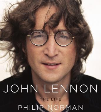 Listen Free to John Lennon: The Life by Philip Norman with a Free Trial.