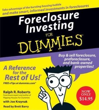 Download Foreclosure Investing For Dummies by Ralph R. Roberts, Joe Kraynak