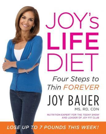 Joy's Life Diet, Joy Bauer