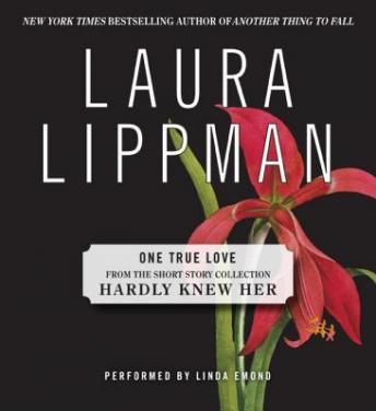 One True Love, Laura Lippman
