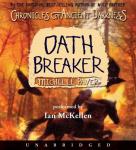 Chronicles of Ancient Darkness #5: Oath Breaker, Michelle Paver