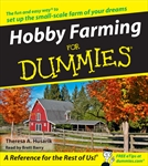 Download Hobby Farming for Dummies by Theresa Husarik