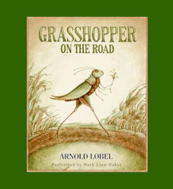 Grasshopper on the Road, Arnold Lobel