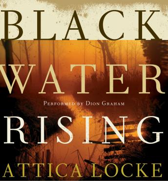 Black Water Rising, Attica Locke