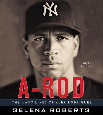 Listen Best Audiobooks Sports A-Rod by Selena Roberts Free Audiobooks Online Sports free audiobooks and podcast