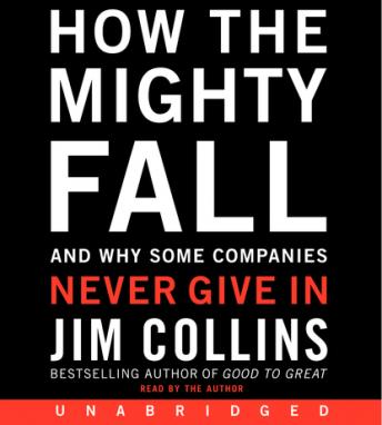 How the Mighty Fall, Jim Collins