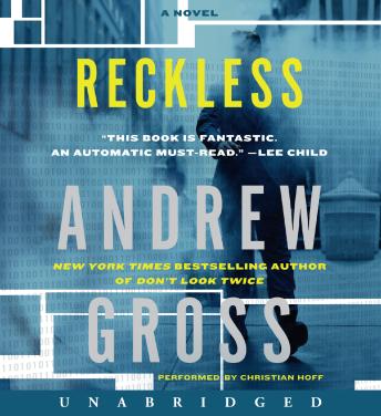 Reckless: A Novel, Audio book by Andrew Gross