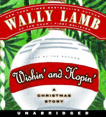 Wishin' and Hopin', Wally Lamb