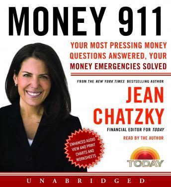 Money 911: Your Most Pressing Money Questions Answered, Your Money Emergencies Solved, Jean Chatzky