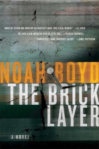 Bricklayer: A Novel, Noah Boyd