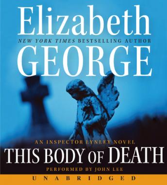 This Body of Death: An Inspector Lynley Novel, Audio book by Elizabeth George