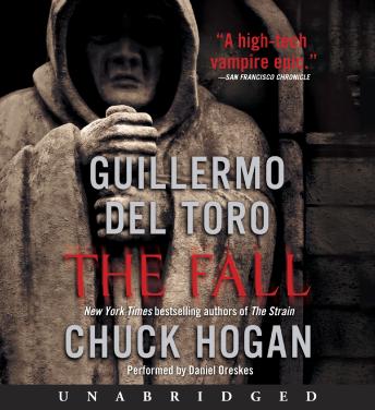 Download Fall: Book Two of the Strain Trilogy by Chuck Hogan, Guillermo Del Toro