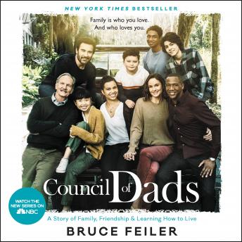 Council of Dads: My Daughters, My Illness, and the Men Who Could Be Me, Bruce Feiler