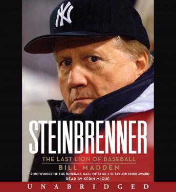 Steinbrenner: The Last Lion of Baseball, Bill Madden
